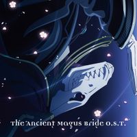 Junichi Matsumoto - The Ancient Magus Bride (Original Soundtrack 1)