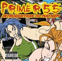 Primer 55 - Introduction To Mayhem