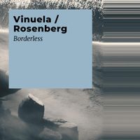 Vinuela / Rosenberg - Borderless