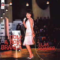 Elza Soares - Com a bola branca