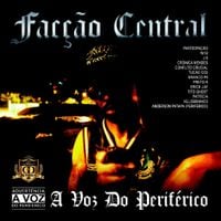 Fac&ccedil;&atilde;o Central - A Voz do Perif&eacute;rico