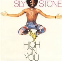 Sly Stone - High on You