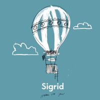 Sigrid - Home to You