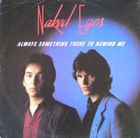 Naked Eyes - Always Something There to Remind Me