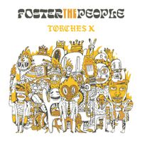 Foster the People - Torches X (Deluxe Edition)