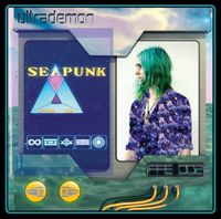 Ultrademon - Seapunk