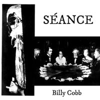 Billy Cobb - S&eacute;ance
