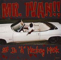 Mr. Ivan - 187 in "A" Hockey Mask
