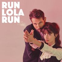Lola Marsh - Run Lola Run