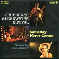 Creedence Clearwater Revival - Someday Never Comes