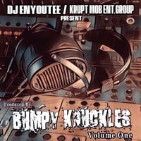 Bumpy Knuckles & DJ Enyoutee - Produced by Bumpy Knuckles, Vol. I