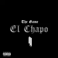 The Game & Skrillex - El Chapo