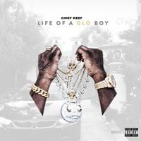 Chief Keef - Life Of A GLO Boy