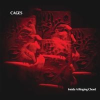 Cages - Inside a Ringing Chord