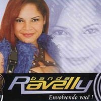 Banda Ravelly - Envolvendo Voc&ecirc;!