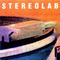 Stereolab - Lo Boob Oscilator / Tempter