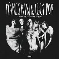 M&aring;neskin & Iggy Pop - I WANNA BE YOUR SLAVE