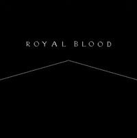 Royal Blood - Royal Blood - EP
