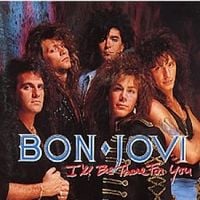 Bon Jovi - I&rsquo;ll Be There For You