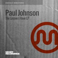 Paul Johnson - The Groove I Have