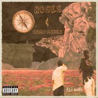 Eli Noir - Roses & Compasses