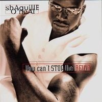 Shaquille O'Neal - You Can't Stop the Reign