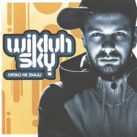 Wikluh Sky - Ortaci ne Znaju