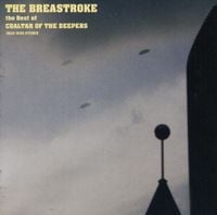 Coaltar of the Deepers - The Breastroke: The Best of Coaltar of the Deepers