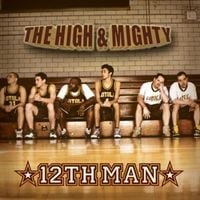 The High & Mighty - 12th Man