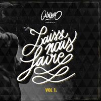 Caballero - Laisse-nous faire Vol.1