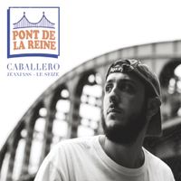 Caballero - Pont de la reine