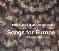 Philip Jeck & Janek Schaefer - Songs for Europe (Piosenki dla Europy)