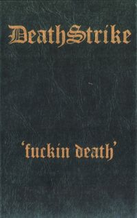 Death Strike - Fuckin' Death