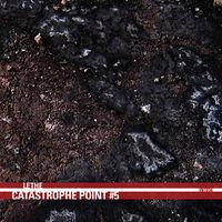 Lethe - Catastrophe Point #5