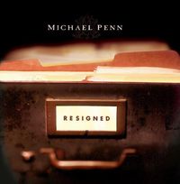 Michael Penn - Resigned