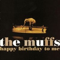 The Muffs - Happy Birthday to Me