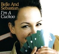 Belle and Sebastian - I'm a Cuckoo