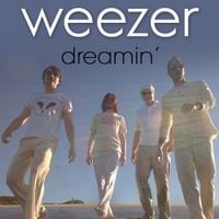 Weezer - Dreamin'