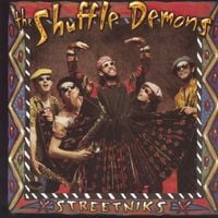 The Shuffle Demons - Streetniks