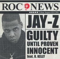 JAY-Z - Guilty Until Proven Innocent