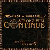 Nas & Damian Marley - Strong Will Continue
