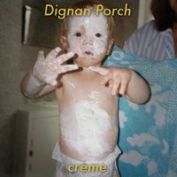 Dignan Porch - Cr&eacute;me