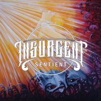 Insurgent - Sentient
