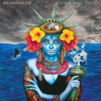 Bloodkin - Black Market Tango