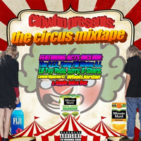 CL0WHN - THE CIRCUS MIXTAPE