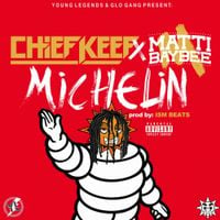 Chief Keef - Michelin