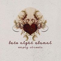Late Night Alumni - Empty Streets
