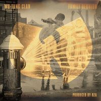 Wu-Tang Clan - Family Reunion