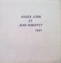 Asger Jorn & Jean Dubuffet - Musique ph&eacute;nom&eacute;nale