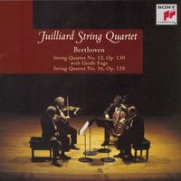 Juilliard String Quartet - String Quartet No. 13, Op. 130; Gro&szlig;e Fuge; String Quartet No. 16, Op. 135